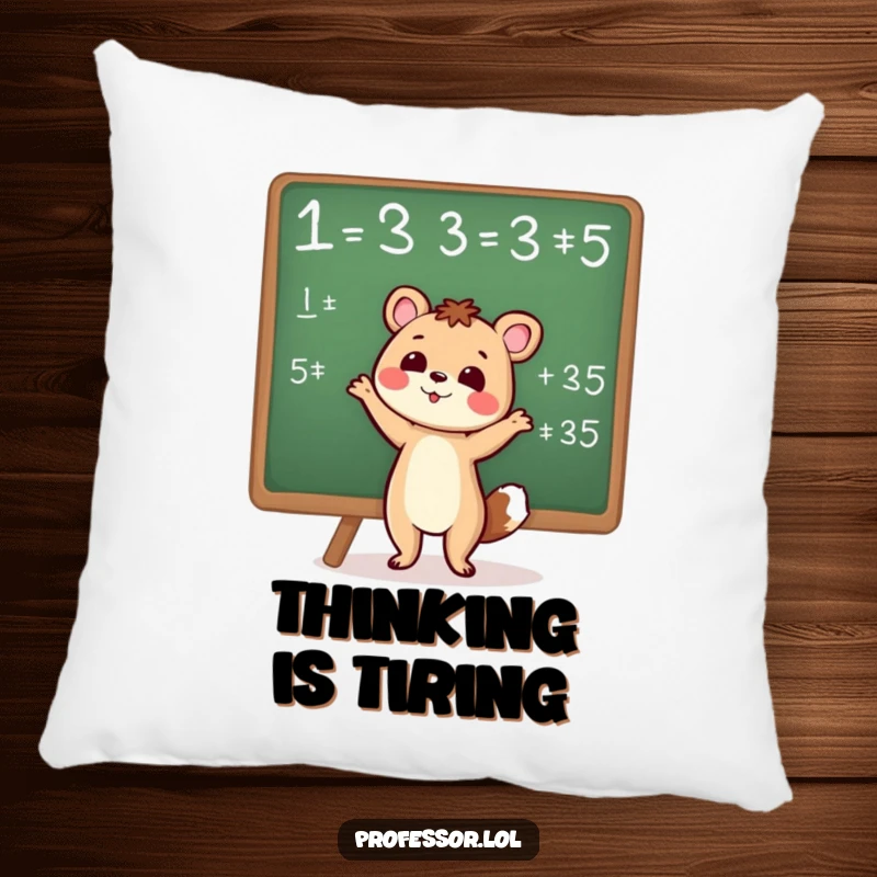 Soft pillow featuring a cute animal enthusiastically gesturing towards a chalkboard equation, adding humor and intellect.