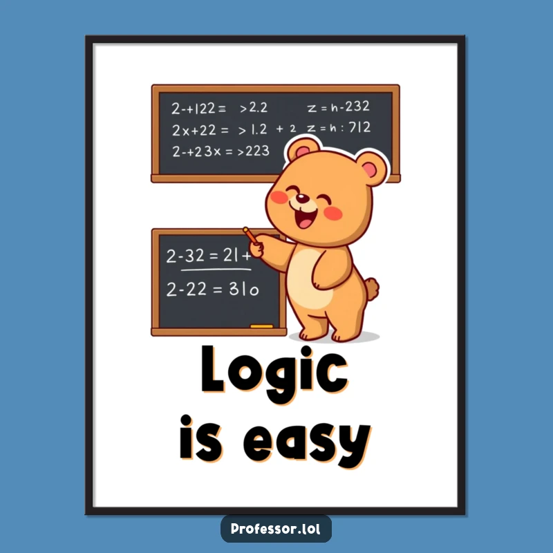 Funny Bear Math Digital Art: Instant Intelligent Vibes for Your Space!