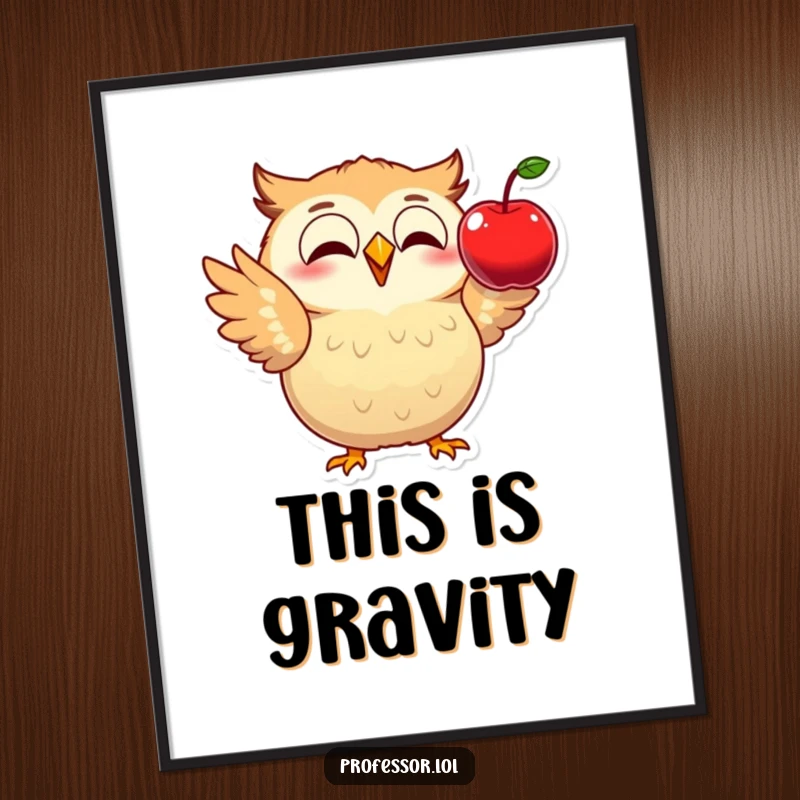 Funny digital art print of an excited owl demonstrating physics with a falling apple, perfect for instant wall decor and knowledge.