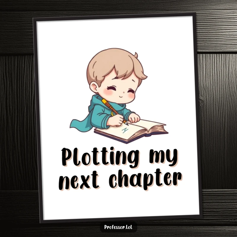 Funny poster art of a character writing furiously with a quill, representing literary inspiration.