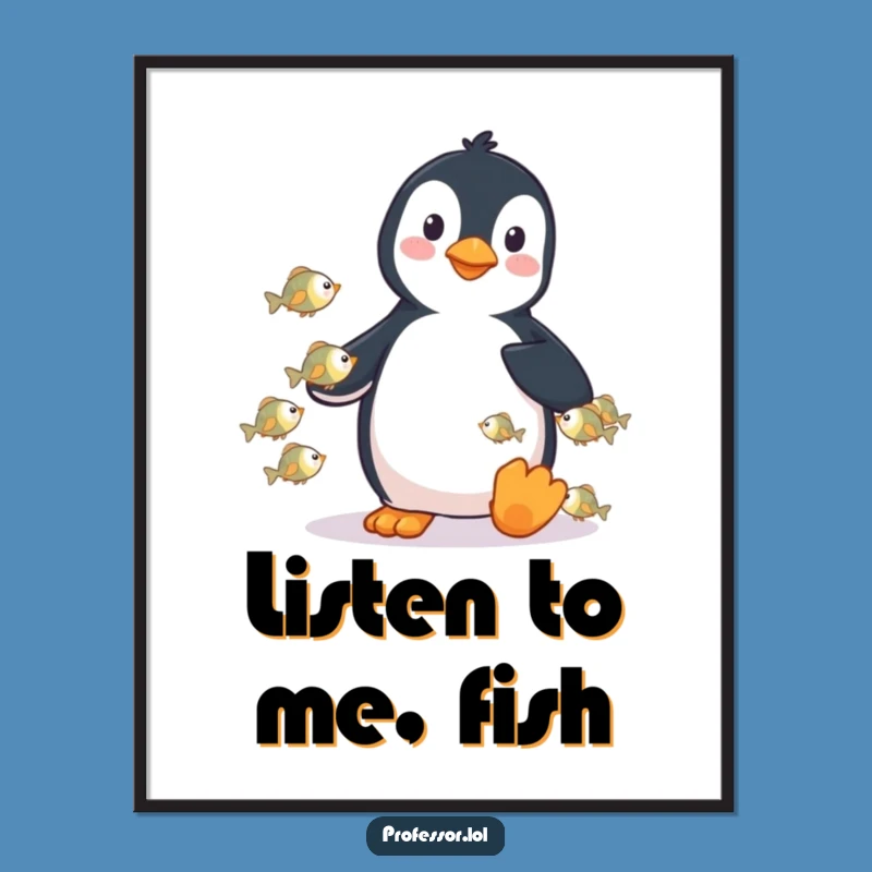 Funny Penguin Fish Lecture Poster: Witty Art for a Hilarious Ocean Dwyer's Funny Gift!
