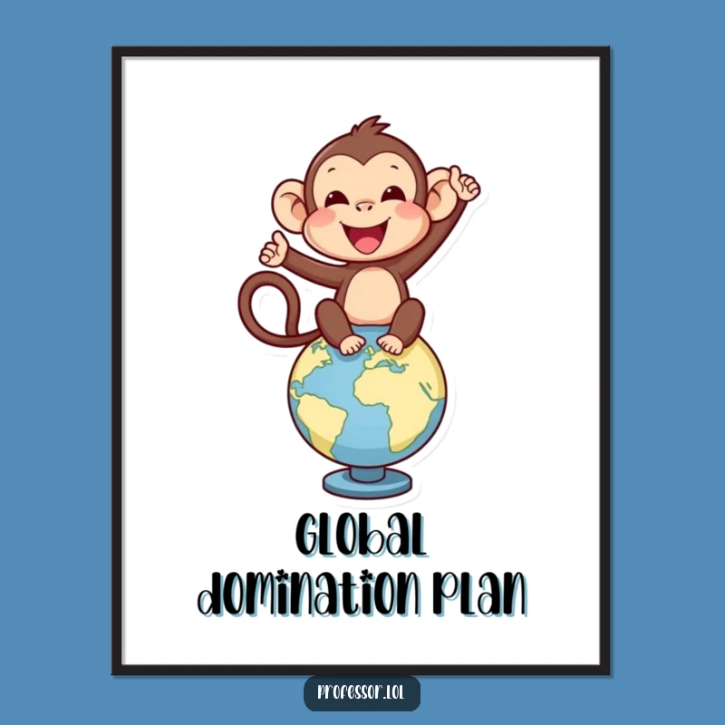 Funny Monkey Globe Poster, Adventure Art Print, Hilarious Travel Gift