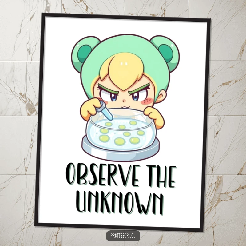 Funny poster featuring a determined character examining a petri dish with a curious expression, adding scientific humor to decor.