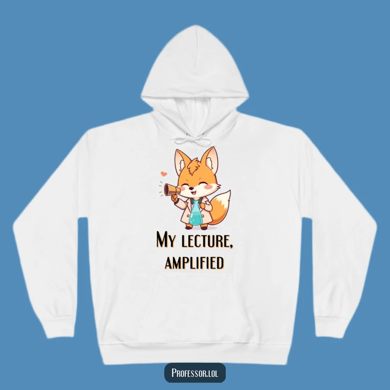 Cozy Fox Professor Hoodie: Funny Giggling Scholar, Beaker Megaphone, Gift