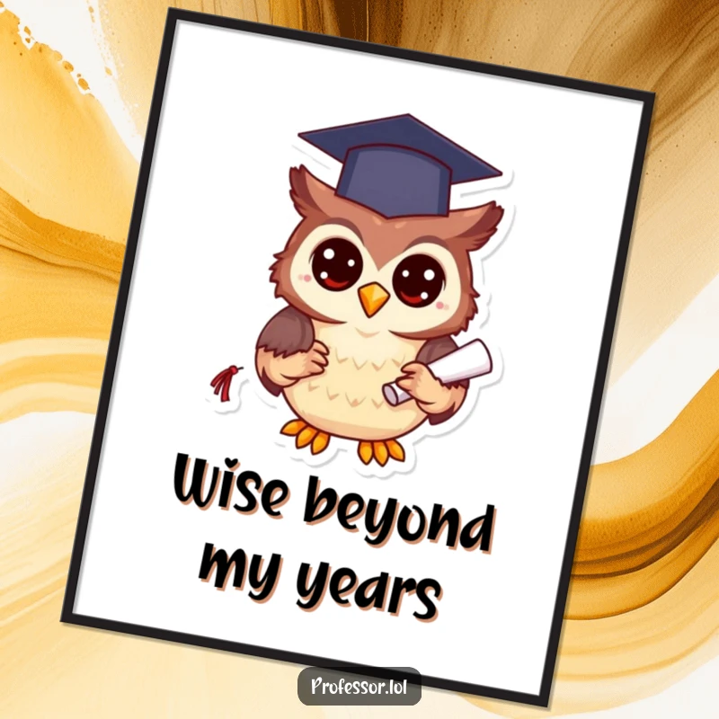Funny Free Printable Wall Art: Happy owl in graduation cap holding a diploma, looking wise and scholarly.