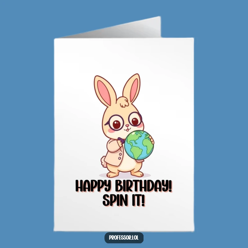Playful Rabbit Professor Free Printable Birthday Card - Globe Fun Gift