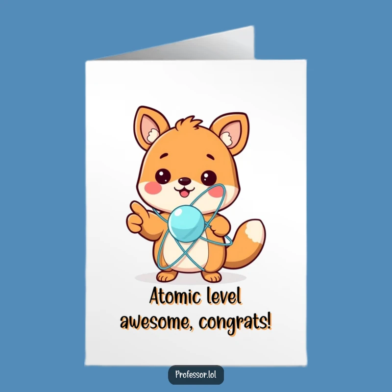 Free Printable Congrats Card: Science Animal Discovery - Atom Model Downloadable