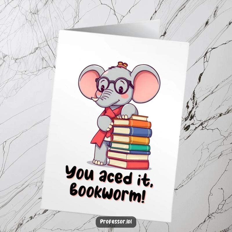 Funny Free Printable Congratulations Card: Kawaii elephant professor with books, beaming with pride after a great achievement.