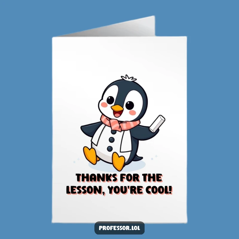 Free Printable Penguin Teacher Thanks Card - Funny Downloadable Chalkboard Greeting