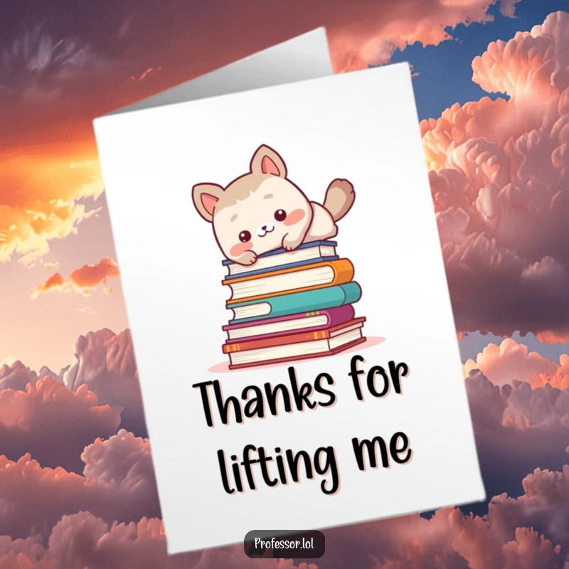 Funny Free Printable Thank You Card: Cute animal comically tripping over books, expressing thanks with a funny mishap.