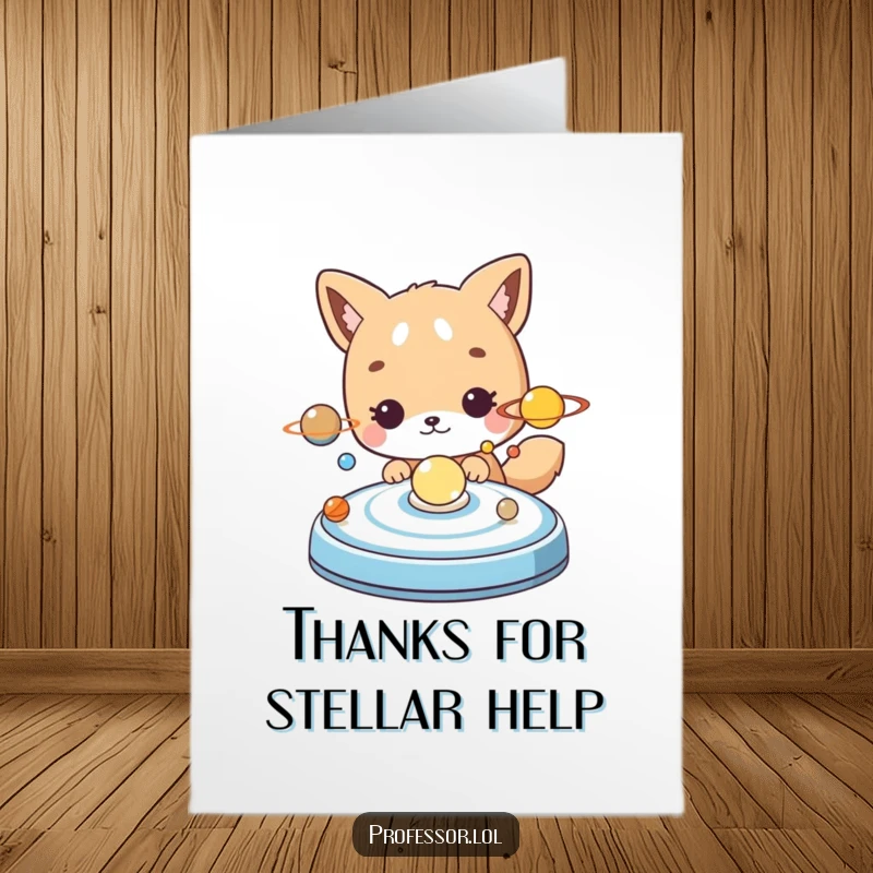 Funny Free Printable Thank You Card: Cute animal curiously examining a solar system model, expressing thanks with humor.